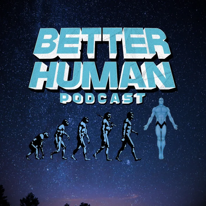Better Human Podcast cover art